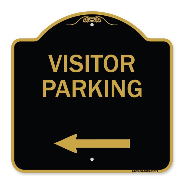 Signmission Reserved Parking Visitor Parking Arrow Pointing Left, Black & Gold Alum, 18" x 18", BG-1818-23024 A-DES-BG-1818-23024 - main